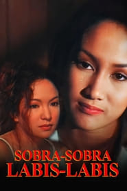 Sobra Sobra Labis Labis' Poster