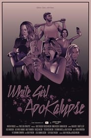 White Girl Apokalypse' Poster