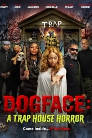 Dogface A Trap House Horror' Poster