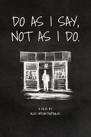 Do As I Say Not As I Do' Poster
