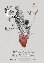 When Flowers Are Not Silent' Poster
