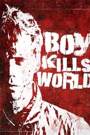 Boy Kills World' Poster