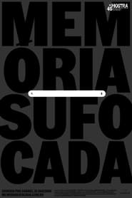 Memria Sufocada' Poster