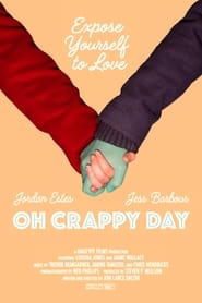 Oh Crappy Day' Poster
