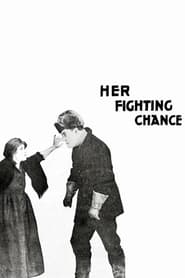 Her Fighting Chance' Poster