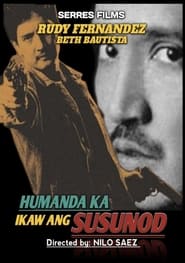 Humanda Ka Ikaw ang Susunod' Poster