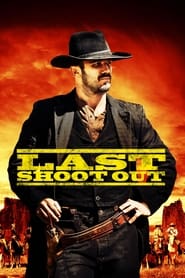 Last Shoot Out' Poster