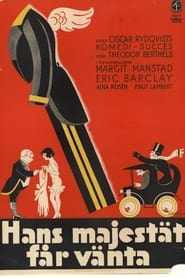 His Majesty must wait' Poster
