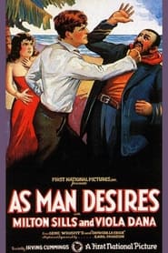 As Man Desires' Poster