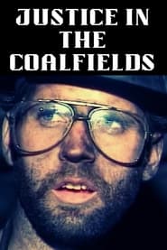 Justice in the Coalfields' Poster