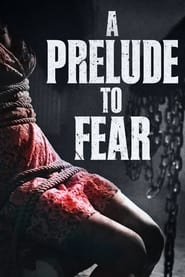 As a Prelude to Fear' Poster