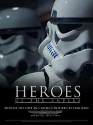 Heroes of the Empire' Poster
