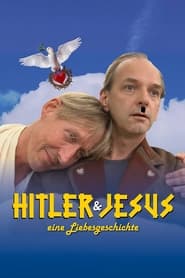 Hitler und Jesus  eine Liebesgeschichte' Poster