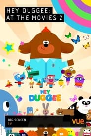 Hey Duggee at the Movies 2' Poster