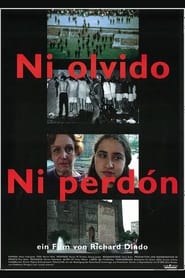 Neither Forget nor Forgiveness' Poster