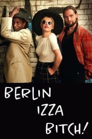 Berlin Izza Bitch' Poster