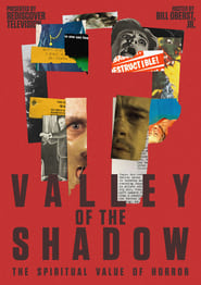 Valley of the Shadow The Spiritual Value of Horror