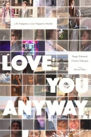 Love You Anyway' Poster