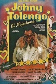 Johny Tolengo el majestuoso' Poster