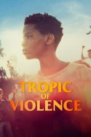 Tropic of Violence' Poster