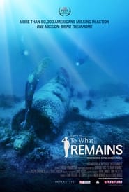 To What Remains' Poster