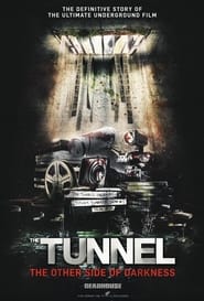 The Tunnel The Other Side of Darkness' Poster