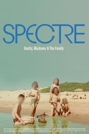 Spectre Sanity Madness and The Family' Poster