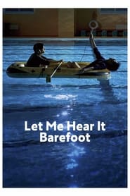 Let Me Hear It Barefoot' Poster