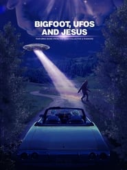 Bigfoot UFOs and Jesus' Poster