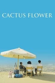 Streaming sources forCactus Flower