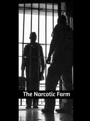 The Narcotic Farm' Poster