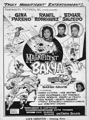 Magnificent Bakya' Poster