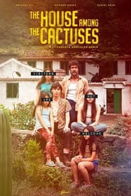 The House Among the Cactuses' Poster