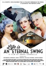 Life Is an Eternal Swing' Poster