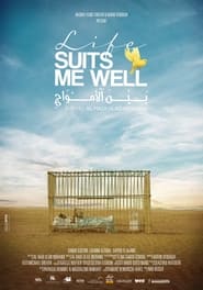 Life Suits Me Well' Poster
