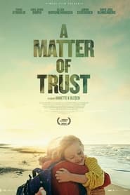 A Matter of Trust' Poster