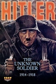 Hitler The Unknown Soldier 19141918' Poster