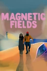 Magnetic Fields' Poster