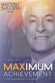 Maximum Achievement The Brian Tracy Story' Poster