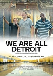 We are all Detroit' Poster