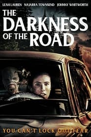 The Darkness of the Road' Poster