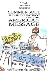 Summer Soul Sunshine Patriot and the American Message' Poster