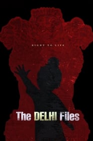 Streaming sources forThe Delhi Files