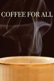 Coffee for All' Poster