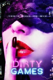 Dirty Games Poster