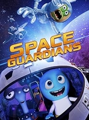 Space Guardians' Poster