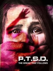 PTSD The Dread That Follows' Poster