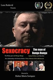 Sexocracy The man of Bunga Bunga' Poster