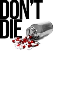Dont Die' Poster
