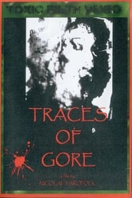 Traces of Gore' Poster